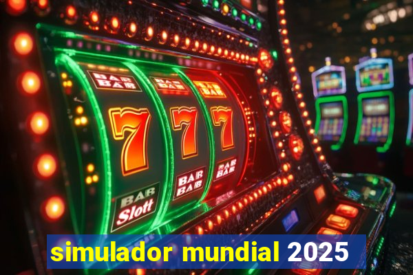 simulador mundial 2025